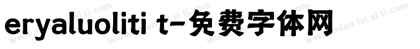 eryaluoliti t字体转换